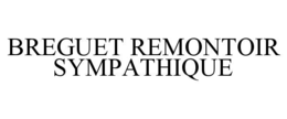 breguet remontoir sympathique