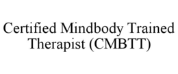 certified mindbody trained therapist (cmbtt)