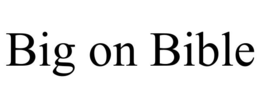big on bible