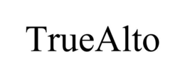 truealto