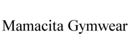 mamacita gymwear