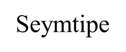 seymtipe