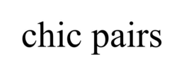 chic pairs