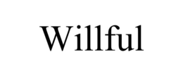 willful