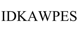 idkawpes