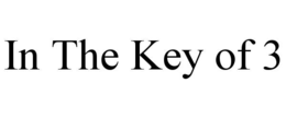 in the key of 3