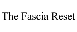 the fascia reset