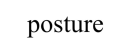 posture