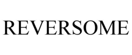 reversome