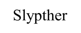 slypther