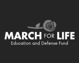 march for life education and defense fund