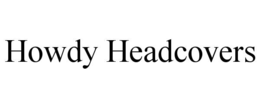howdy headcovers