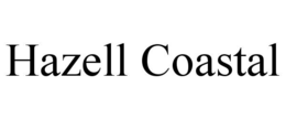 hazell coastal
