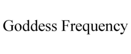 goddess frequency