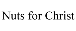 nuts for christ