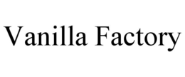 vanilla factory