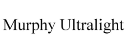 murphy ultralight