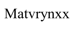 matvrynxx