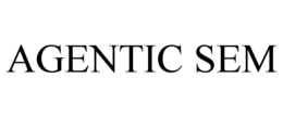 agentic sem