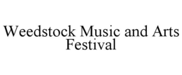 weedstock music and arts festival