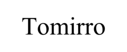 tomirro