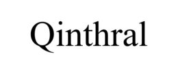 qinthral