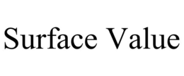 surface value