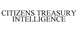citizens treasury intelligence