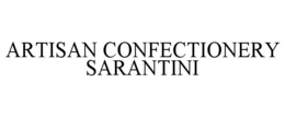artisan confectionery sarantini