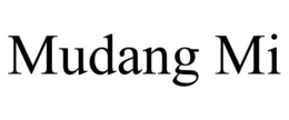 mudang mi