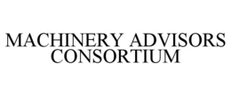 machinery advisors consortium