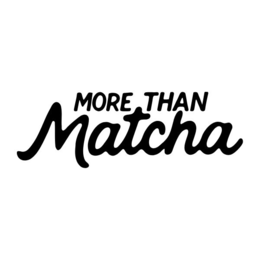 more than matcha