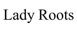 lady roots