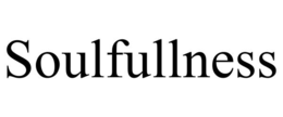 soulfullness
