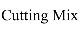 cutting mix