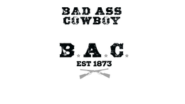 bad ass cowboy b a c est 1873