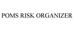 poms risk organizer
