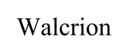 walcrion