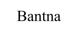 bantna