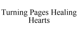 turning pages healing hearts