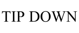 tip down