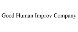 good human improv company