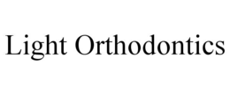 light orthodontics