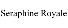 seraphine royale