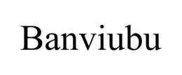 banviubu
