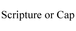 scripture or cap