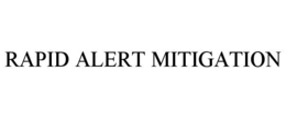 rapid alert mitigation