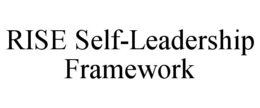 rise self-leadership framework
