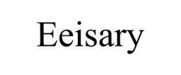 eeisary
