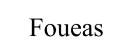 foueas